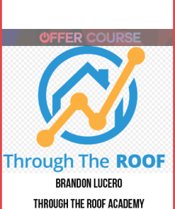 Brandon Lucero – Through The Roof Academy