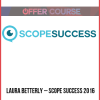 Laura Betterly – Scope Success 2016