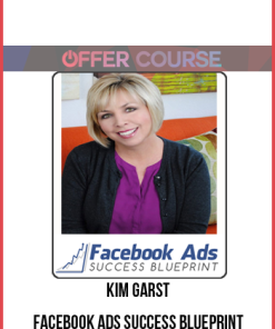 Kim Garst – Facebook Ads Success Blueprint