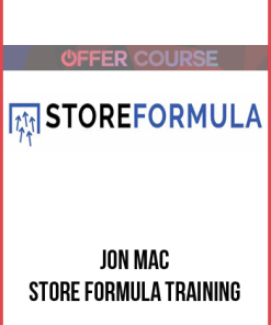 Jon Mac – Store Formula TrainingJon Mac – Store Formula Training