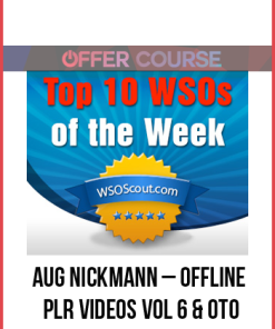 Aug NickMann – Offline PLR Videos Vol 6 & OTO