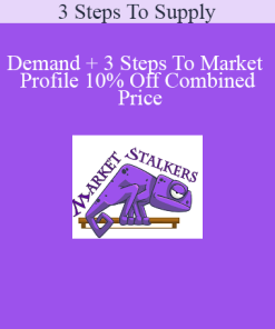 3 Steps To Supply/Demand + 3 Steps To Market Profile 10% Off Combined Price