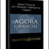 Agora Financial - Jim Rickards' Intelligence Triggers