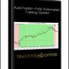 AutoTrader-Fully Automated Trading System
