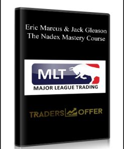Eric Marcus & Jack Gleason – The Nadex Mastery Course