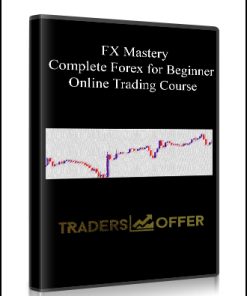 FX Mastery – Complete Forex for Beginner Online Trading Course