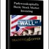 Parkwoodcapitalllc – Basic Stock Market Investing