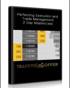 Perfecting Execution and Trade Management 2 Day Masterclass