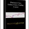 Platinum Class – Online Forex Trading Course