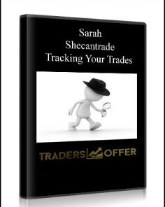 Sarah – Shecantrade – Tracking Your Trades
