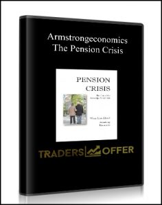Armstrongeconomics - The Pension Crisis