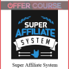 Super Affiliate System