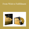 Michael Breen – From Wish to Fulfillment