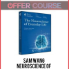 Sam Wang – Neuroscience of Everyday Life