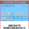 James Beattie – Business Builder Live 2.0