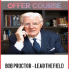 Bob Proctor – Lead the Field