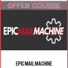Epic Mail Machine