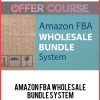 Amazon FBA Wholesale Bundle System