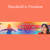 Deborah Eden Tull - Threshold to Freedom