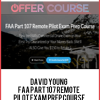David Young - FAA Part 107 Remote Pilot Exam Prep Course