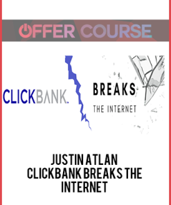 Justin Atlan – ClickBank Breaks The Internet