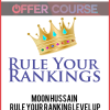 Moon Hussain – Rule Your Ranking Level Up