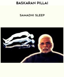 Baskaran Pillai • Samadhi Sleep