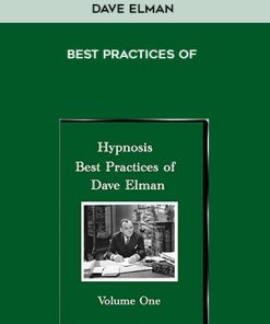 Best Practices of Dave Elman