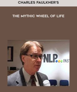 Charles Faulkner’s The Mythic Wheel of Life
