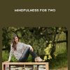Kelly Wilson – Mindfulness for Two