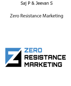 Saj P & Jeevan S – Zero Resistance Marketing
