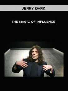The Magic of Influence by Jerry dark