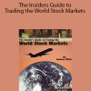 Andrew Willis - The Insiders Guide to Trading the World Stock Markets