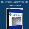 Dale Wheatley - The Options Hunter Complete 2008 Sessions