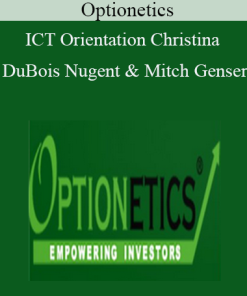 Optionetics - ICT Orientation - Christina DuBois-Nugent & Mitch Genser