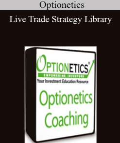 Optionetics - Live Trade Strategy Library