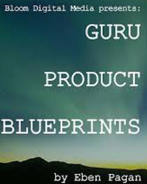 Eben Pagan - Guru Product Blueprints