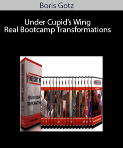 Boris Gotz – Under Cupid’s Wing Real Bootcamp Transformations