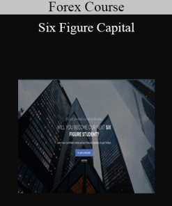 Six Figure Capital - Forex Course
