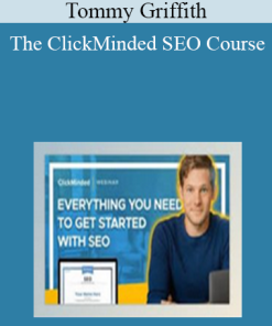 Tommy Griffith - The ClickMinded SEO Course
