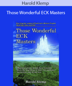Harold Klemp - Those Wonderful ECK Masters