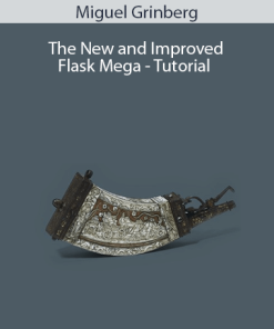Miguel Grinberg - The New and Improved Flask Mega - Tutorial
