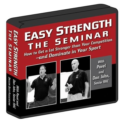 Pavel and Dan John- Easy Strength-The Seminar 