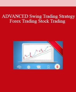 ADVANCED Swing Trading Strategy – Forex Trading Stock Trading