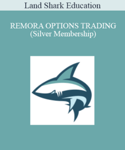 Land Shark Education – REMORA OPTIONS TRADING (Silver Membership)