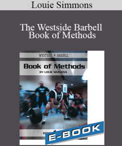 Louie Simmons - The Westside Barbell Book of Methods