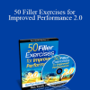 Rick Kaselj - 50 Filler Exercises for Improved Performance 2.0