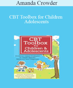 Amanda Crowder - CBT Toolbox for Children and Adolescents