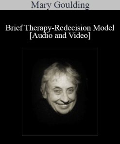 Brief Therapy-Redecision Model - Mary Goulding