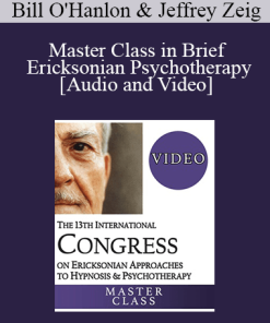 IC19 Post Conference - Master Class in Brief Ericksonian Psychotherapy - Bill O'Hanlon